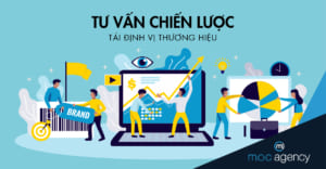 TƯ VẤN CHIẾN LƯỢC THƯƠNG HIỆU