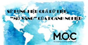 Sử dụng hiệu quả dữ liệu, mỏ vàng của doanh nghiệp